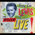 Jerry Lee Lewis - The Killer Live! 1964-1970 (CD2) '2012
