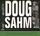 Doug Sahm - Doug Sahm Live From Austin, TX 1975 '2007