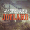 Chris Spedding - Joyland '2015