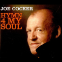 Joe Cocker - Hymn For My Soul '2007