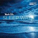 Martin Cilia - Sleep Walk '2016