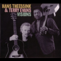 Hans Theessink & Terry Evans - Visions '2008