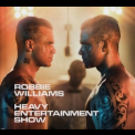 Robbie Williams - Heavy Entertainment Show '2016