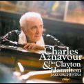 Charles Aznavour - Charles Aznavour & The Clayton-Hamilton Jazz Orchestra '2009