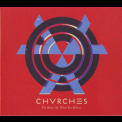 Chvrches - The Bones Of What You Believe '2013