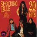 Shocking Blue - 20 Greatest Hits '1990