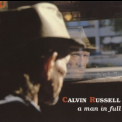 Calvin Russell - A Man In Full '2004