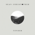 Sean Christopher - Yonder '2018