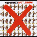Wild Turkey - Battle Hymn '1971