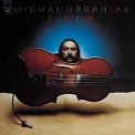 Michal Urbaniak - Fusion '1998