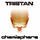 Tristan - Chemisphere  '2007