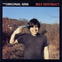 Original Sins, The - Self Destruct '1990