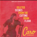 Caro Emerald - Deleted Scenes From The Cutting Room Floor '2010