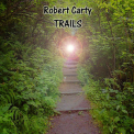 Robert Carty - Trails '2016