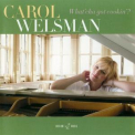 Carol Welsman - What'cha Got Cookin'?  '2006