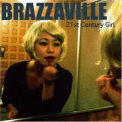 Brazzaville - 21st Century Girl '2008