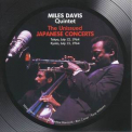 Miles Davis Quintet - The Unissued Japanese Concerts (2CD) '2011