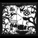 Dave Matthews Band - Come Tomorrow '2018