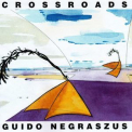 Guido Negraszus - Crossroads (Remastered) '2018