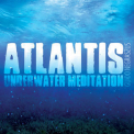 Guido Negraszus - Atlantis (Underwater Meditation) '2018