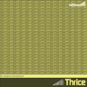 Thrice - The Myspace Transmissions '2008