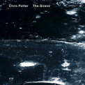Chris Potter - The Sirens '2013