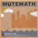 Mutemath - Reset '2010