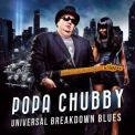 Popa Chubby - Universal Breakdown Blues '2013