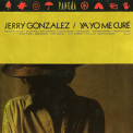 Jerry Gonzalez - Ya Yo Me Cure '1980