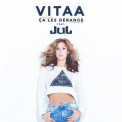 Vitaa - Ca Les Derange (En Duo Avec Jul) '2016
