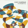 Chico Buarque - Chico Buarque Instrumental '2013