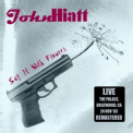 John Hiatt - Say It With Flowers: Live At The Palace, Hollywood, Ca 24 Nov '83 (Remastered) '2016