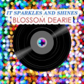 Blossom Dearie - It Sparkles And Shines '2018