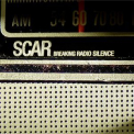 Scar - Breaking Radio Silence '2017