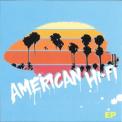 American Hi-fi - Ep '2005