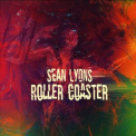 Sean Lyons - Roller Coaster '2018