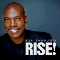 Ben Tankard - Rise! '2018