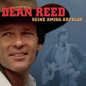 Dean Reed - Seine Amiga Erfolge '2007