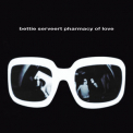 Bettie Serveert - Pharmacy Of Love '2010