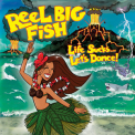 Reel Big Fish - Life Sucks... Let's Dance! '2018
