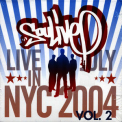 Soulive - Live In Nyc (July 2004), Vol. 2 '2014