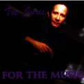 Vic Juris - For The Music '2007