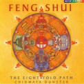 Chinmaya Dunster - Feng Shui - The Eight Fold Path '2000