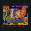 T-bone Burnett - The Talking Animals '1987