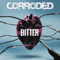 Corroded - Bitter '2019