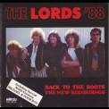The Lords - The Lords '88 - Back To The Roots - The New Recordings '1988
