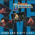 Danger Danger - Down And Dirty Live! '1990