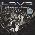 Lava - Symphonic Journey '2009