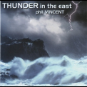 Phil Vincent - Thunder In The East '2000