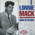 Lonnie Mack - Lonnie On The Move '1992